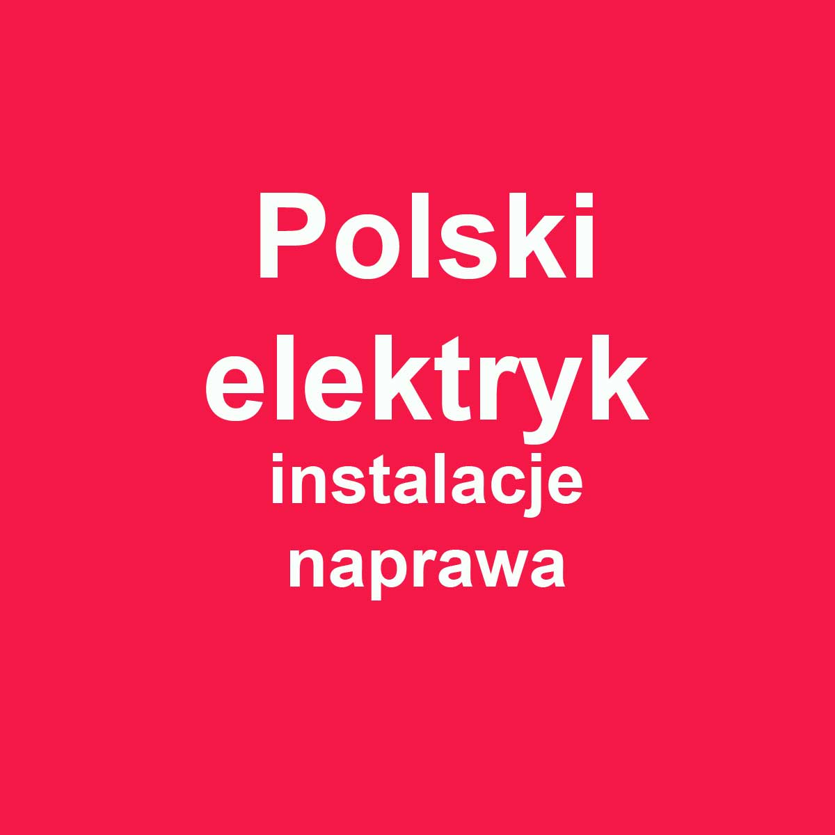 Newham polski elektryk instalacje elektryczne